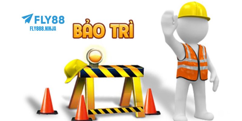 FLY88 bảo trì
