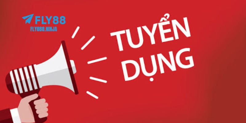 FLY88 tuyển dụng có tầm quan trọng rất lớn đối với thương hiệu nhà cái