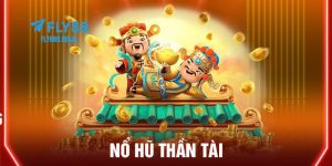 Nổ hũ thần tài