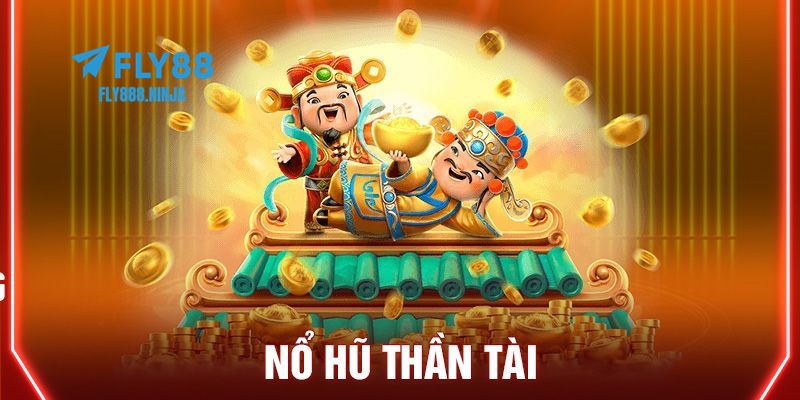 Nổ hũ thần tài